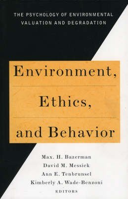 Stock image for Environment, Ethics, and Behavior: The Psychology of Environmental Valuation and Degradation for sale by Anybook.com