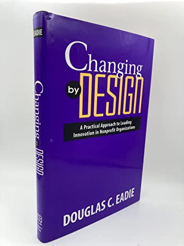 Beispielbild fr Changing by Design zum Verkauf von Blackwell's
