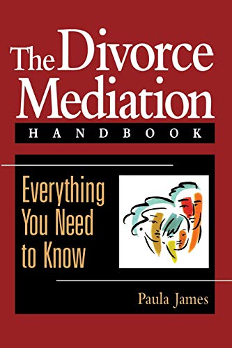Imagen de archivo de The Divorce Mediation Handbook: Everything You Need to Know a la venta por SecondSale