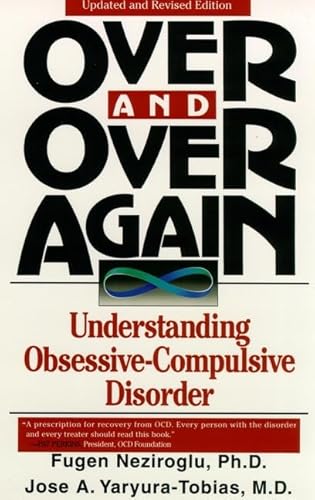 Beispielbild fr Over and over Again : Understanding Obsessive-Compulsive Disorder zum Verkauf von Better World Books