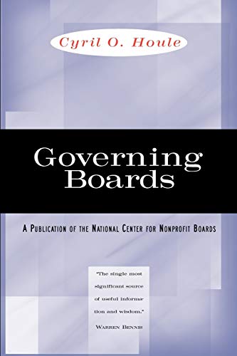Stock image for Governing Boards: Their Nature and Nurture for sale by Gulf Coast Books