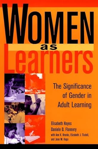 Beispielbild fr Women As Learners : The Significance of Gender in Adult Learning zum Verkauf von Better World Books