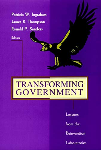 Stock image for Transforming Government: Lessons from the Reinvention Laboratories for sale by HPB-Emerald