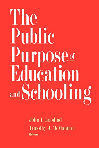 Beispielbild fr The Public Purpose of Education and Schooling zum Verkauf von Better World Books: West