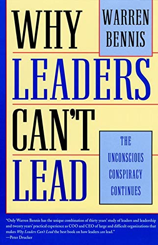 Stock image for Why Leaders Can't Lead: The Unconscious Conspiracy Continues for sale by SecondSale