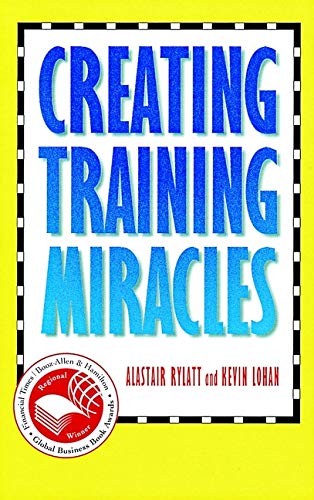 Stock image for Creating Training Miracles for sale by SecondSale