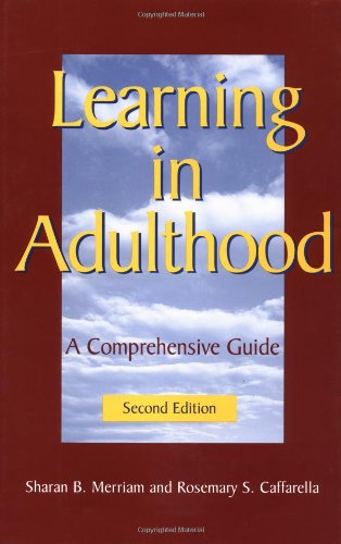 9780787910433: Learning in Adulthood: A Comprehensive Guide