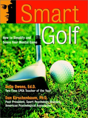 Imagen de archivo de Smart Golf : How to Simplify and Score Your Mental Game a la venta por Better World Books