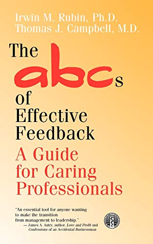 Imagen de archivo de The ABCs of Effective Feedback: A Guide for Caring Professionals a la venta por SecondSale