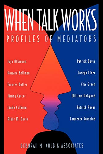 Beispielbild fr When Talk Works : Profiles of Mediators zum Verkauf von Better World Books