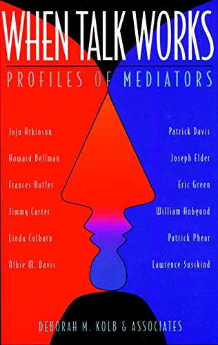 Imagen de archivo de When Talk Works : Profiles of Mediators a la venta por Better World Books