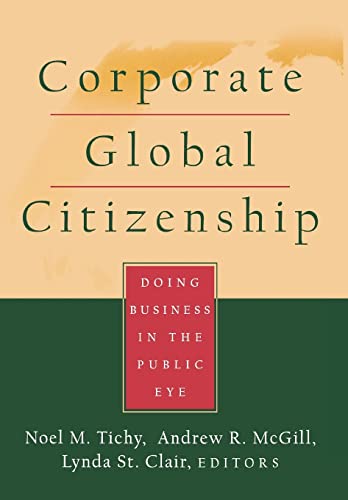 Stock image for Corporate Global Citizenship : Doing Business in the Public Eye for sale by Better World Books