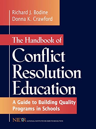 9780787910969: The Handbook of Conflict Resolution Education: A Guide to Building Quality Programs in Schools (Jossey-Bass Education)