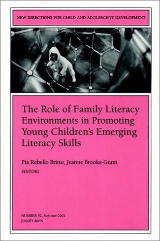 Stock image for The Role of Family Literacy Environments in Promoting Young Children's Emerging Literacy Skills for sale by Better World Books