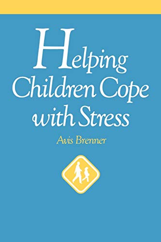 Beispielbild fr Helping Children Cope with Stress zum Verkauf von SecondSale