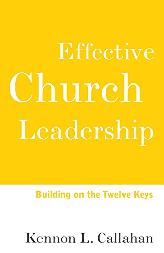9780787938659: Effective Church Leadership: Building on the Twelve Keys