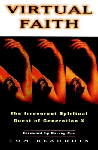 9780787938826: Virtual Faith : The Irreverent Spiritual Quest of Generation X