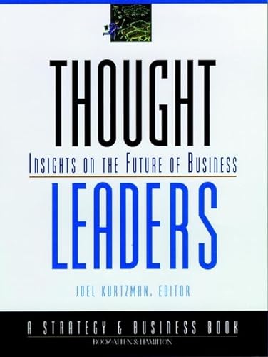 Stock image for Thought Leaders: Insights on the Future of Business (J-B BAH Strategy & Business Series) for sale by SecondSale