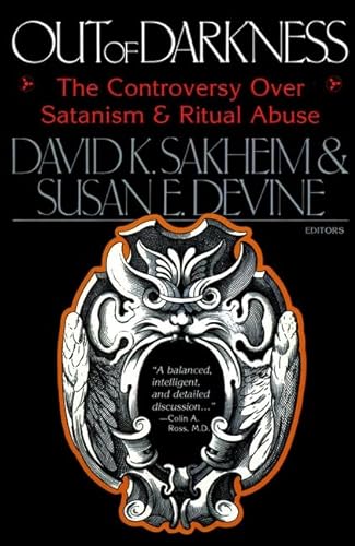 9780787939540: Out of Darkness: Exploring Satanism and Ritual Abuse