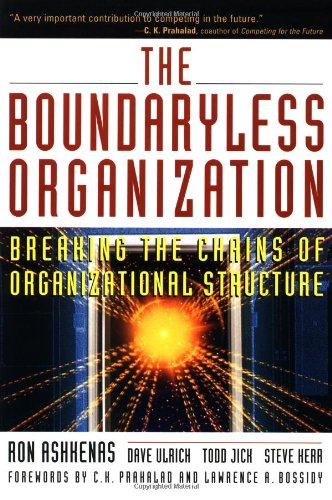 9780787940003: The Boundaryless Organization: Breaking the Chains of Organizational Structure