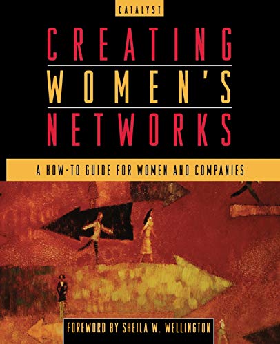 9780787940140: Creating Women's Networks: A How-To Guide for Women and Companies