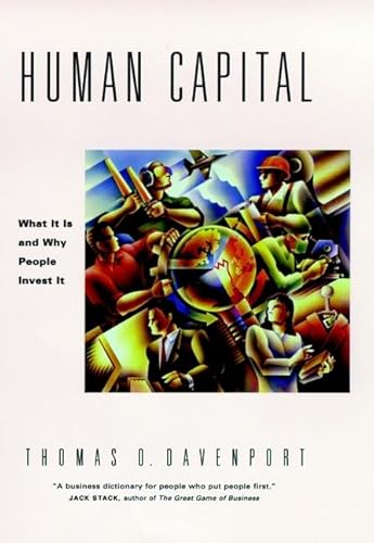 Beispielbild fr Human Capital : What It Is and Why People Invest It zum Verkauf von Better World Books