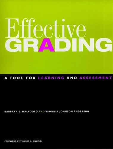 9780787940300: Effective Grading: A Tool for Learning and Assessment (Jossey Bass Higher & Adult Education Series)