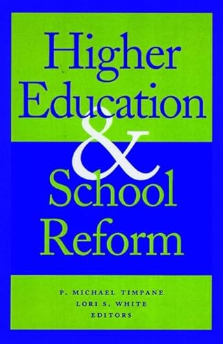 9780787940621: Higher Education and School Reform