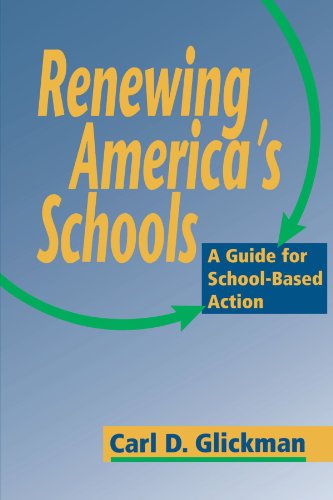 Stock image for Renewing America's Schools : A Guide for School-Based Action for sale by Better World Books: West