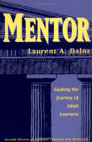 9780787940720: Mentor: Guiding the Journey of Adult Learners (The Jossey-Bass higher & adult education series)