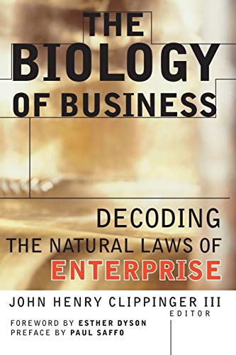 9780787943240: The Biology of Business: Decoding the Natural Laws of Enterprise (Jossey Bass Business & Management Series)