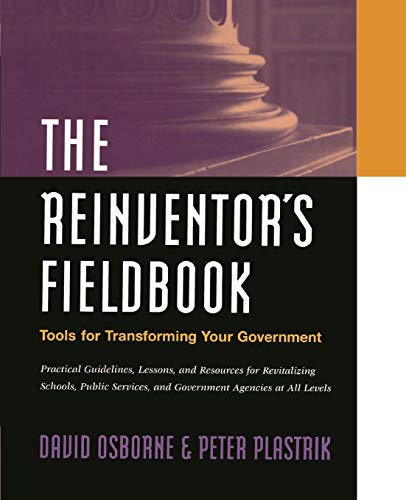9780787943325: Reinventor Fieldbook Tools Government: Tools for Transforming Your Government