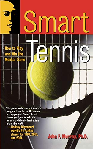 Stock image for Smart Tennis: How to Play and Win the Mental Game for sale by Goodwill Books