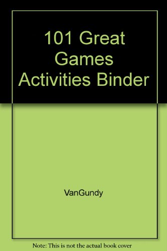 101 Great Games & Activities