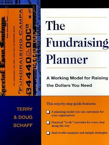 Imagen de archivo de The Fundraising Planner : A Working Model for Raising the Dollars You Need a la venta por Better World Books: West