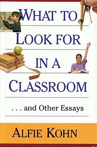 9780787944537: What to Look for in a Classroom: And Other Essays