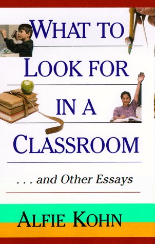 Stock image for What to Look for in a Classroom: .and Other Essays for sale by More Than Words