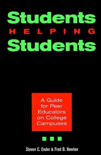 Beispielbild fr Students Helping Students : A Guide for Peer Educators on College Campuses zum Verkauf von Better World Books