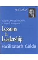 Lessons In Leadership; Package (9780787944971) by Peter F. Drucker Foundation For Nonprofit Management; De Pree, Max; Hesselbein, Frances; Drucker, Peter F.; The Peter F. Drucker Foundation