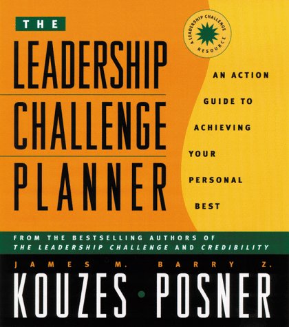 Beispielbild für The Leadership Challenge Planner: An Action Guide to Achieving Your Personal Best zum Verkauf von Hippo Books
