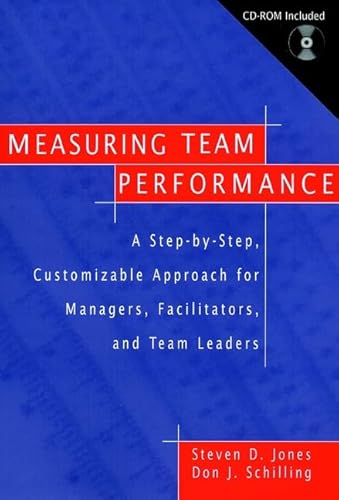 Imagen de archivo de Measuring Team Performance : A Step-by-Step, Customizable Approach for Managers, Facilitators, and Team Leaders a la venta por Better World Books: West
