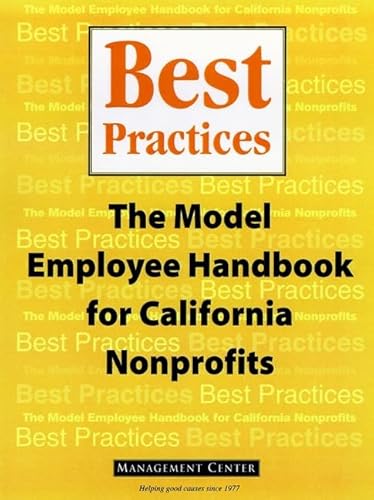 9780787945749: Best Practices: The Model Employee Handbook for California Nonprofits