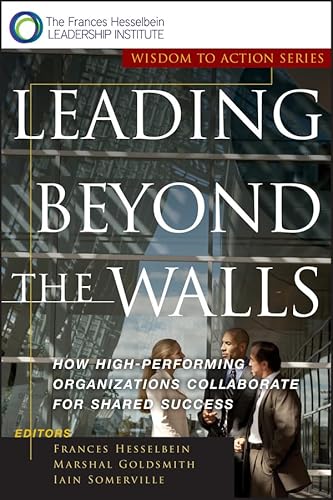 Beispielbild fr Leading Beyond the Walls zum Verkauf von Better World Books