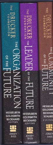 The Drucker Foundation , The Drucker Foundation Future Series Set: The Leader of the Future; The Community of the Future; The Organization of the ... to Leader Institute/PF Drucker Foundation) (9780787946968) by Peter F. Drucker Foundation For Nonprofit Management