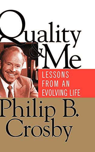 Beispielbild fr Quality and Me : Lessons from an Evolving Life zum Verkauf von Better World Books