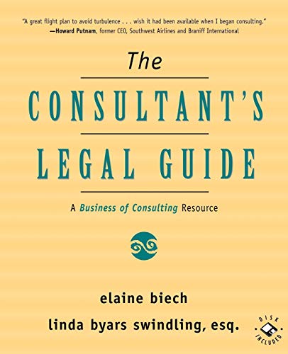 Stock image for The Consultant's Legal Guide A Business of Consulting Resource for sale by PBShop.store UK