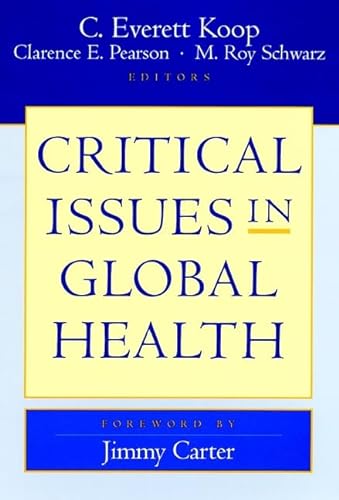 9780787948245: Critical Issues in Global Health (The Jossey-Bass health care series)