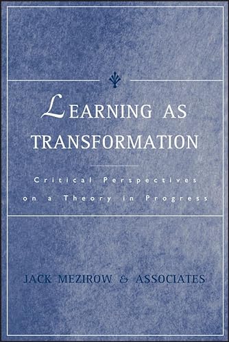 Stock image for Learning as Transformation: Critical Perspectives on a Theory in Progress for sale by Hippo Books