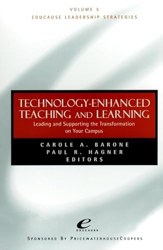 Stock image for Technology-Enhanced Teaching and Learning Vol. 5 : Leading and Supporting the Transformation on Your Campus for sale by Better World Books: West