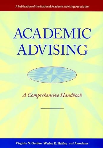 Stock image for Academic Advising: A Comprehensive Handbook (The Jossey-Bass Higher and Adult Education Series) for sale by SecondSale